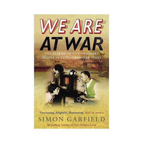 We Are At War - Simon Garfield