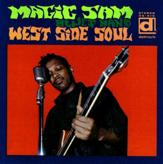 Magic Sam Blues Band - West Side Soul (CD)