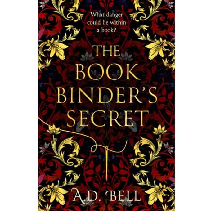The Bookbinder's Secret - A. D. Bell