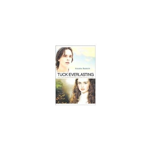 Tuck Everlasting - Natalie Babbitt