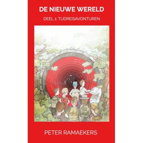 De Nieuwe Wereld Deel 1 - Peter Ramaekers