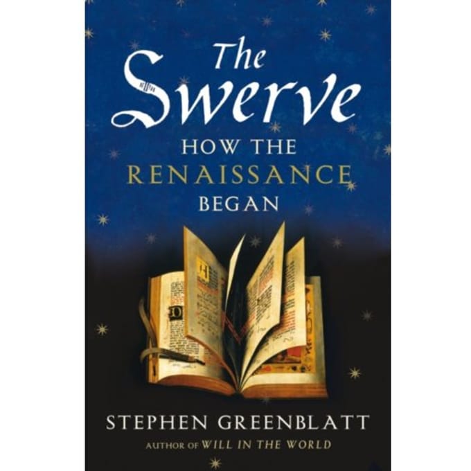 The Swerve - Stephen Greenblatt