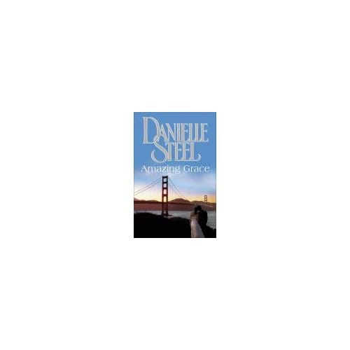 Amazing Grace - Danielle Steel