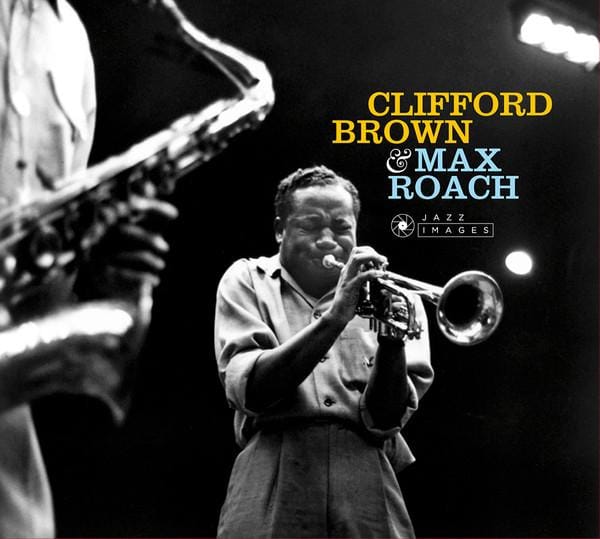 Clifford Brown & Max Roach