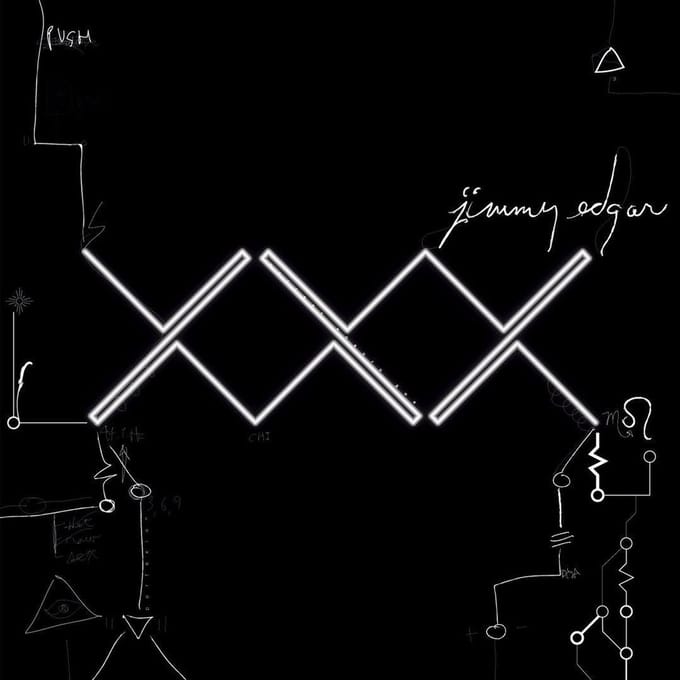 Xxx - Jimmy Edgar