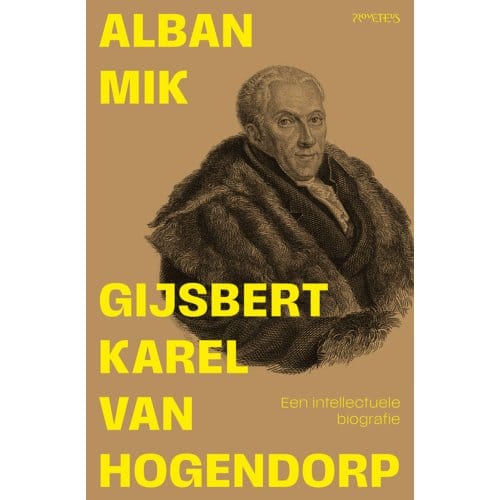 Gijsbert Karel Van Hogendorp - Alban Mik
