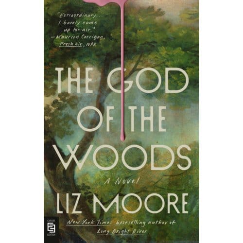 God Of The Woods - Liz Moore