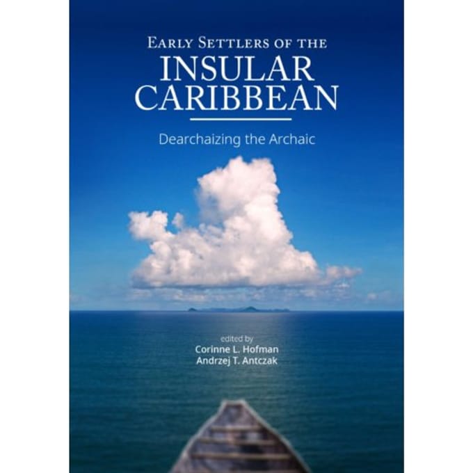 Early Settlers Of The Insular Caribbean