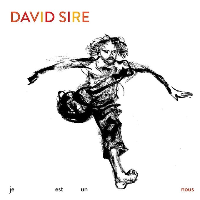 David Sire - Je Est Un Nous (CD)