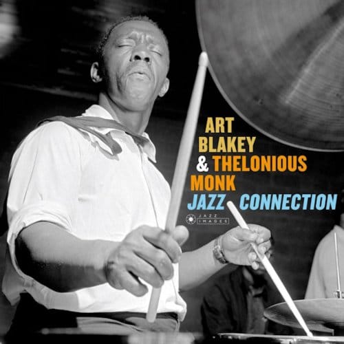 Jazz Connection - Art Blakey & Thelonius Monk