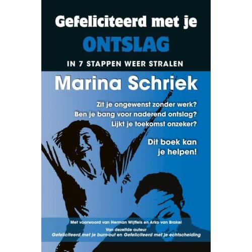 Gefeliciteerd Met Je Ontslag - Marina Schriek