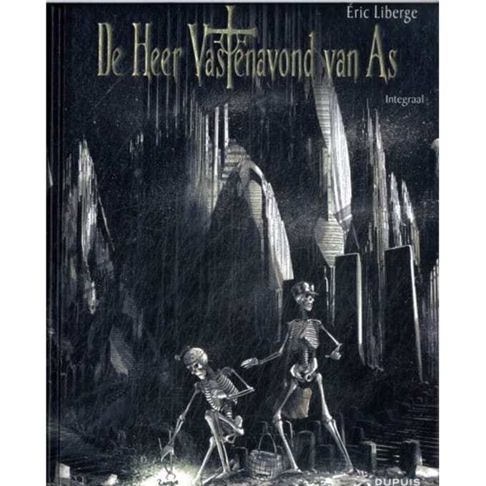 De Heer Vastenavond Van As - Integraal - Eric Liberge