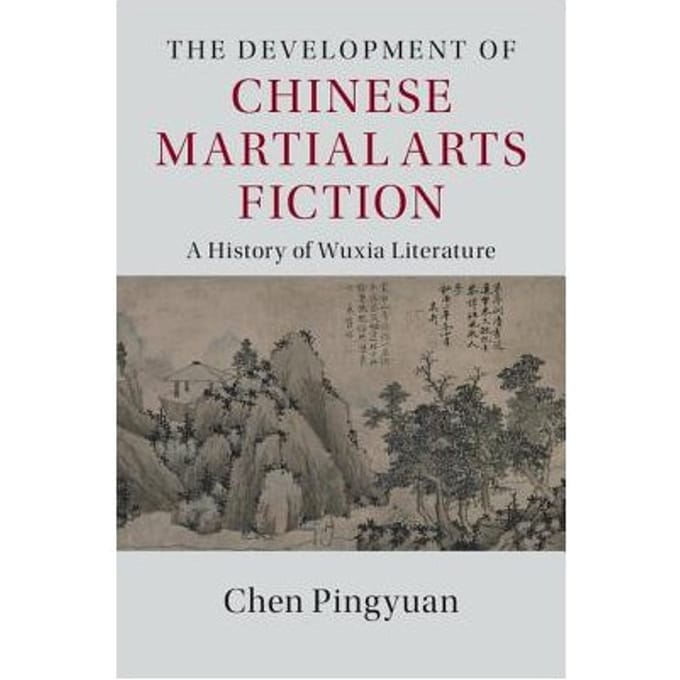 The Development Of Chinese Martial Arts Fiction - Chen (Peking University, Beijing