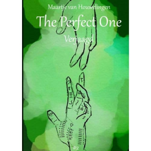 The Perfect One Verjaagd - Maartje Van Houwelingen