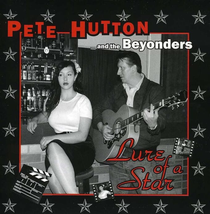 Pete Hutton & The Beyonders - Lure Of A Star (CD)