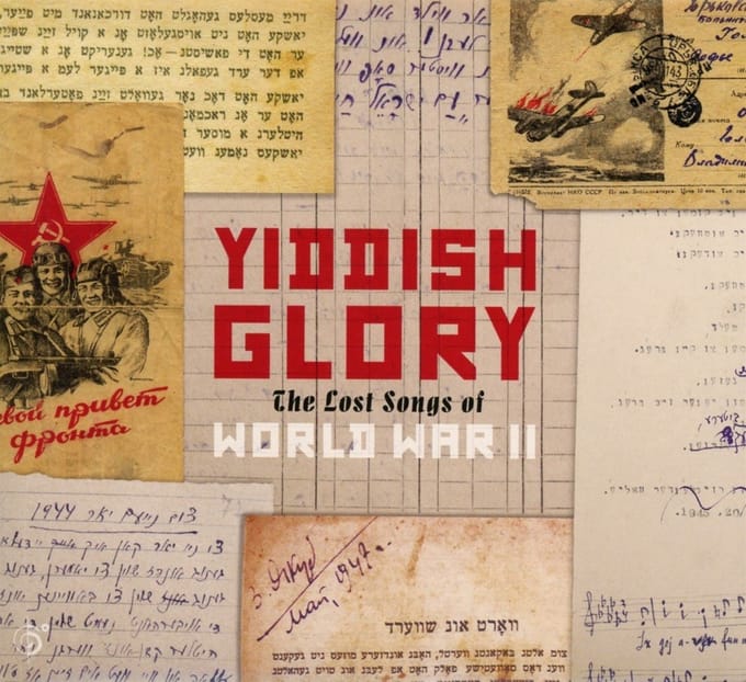 Yiddish Glory - Yiddish Glory: The Lost Songs Of World War II (CD)