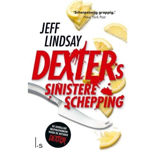 Dexters Sinistere Schepping - Dexter - Jeff Lindsay