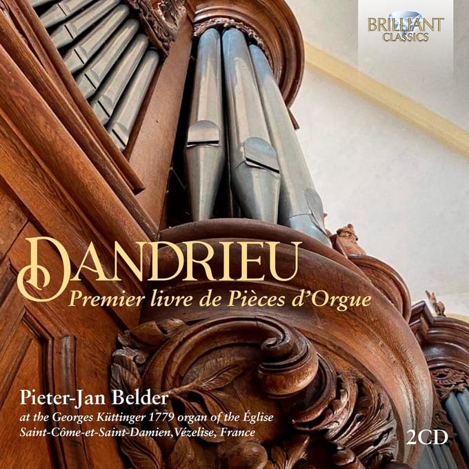 Pieter-Jan Belder - Dandrieu - Premier Livre De Pièces D'Orgue (2 CD)