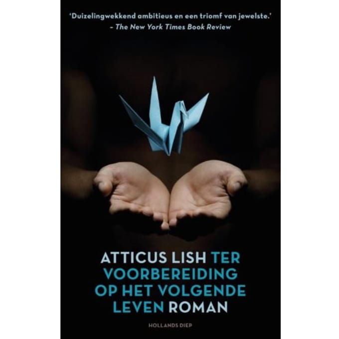 Ter Voorbereiding Op Het Volgende Leven - Atticus Lish