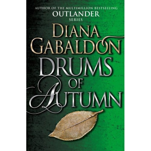 Drums Of Autumn - Outlander - Diana Gabaldon