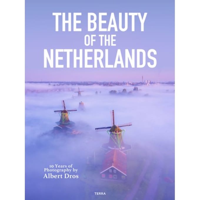 The Beauty Of The Netherlands - Albert Dros