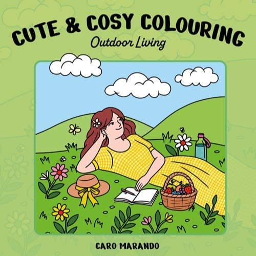 Cute & Cosy Colouring. Outdoor Living - Caro Marando