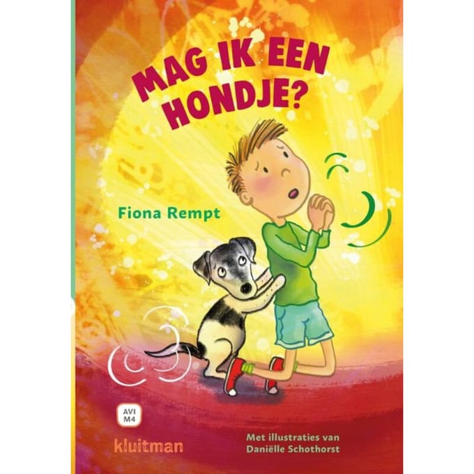 Mag Ik Een Hondje? - Lekker Lezen Met Kluitman - Fiona Rempt