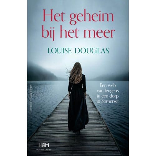 Het Geheim Bij Het Meer - Louise Douglas