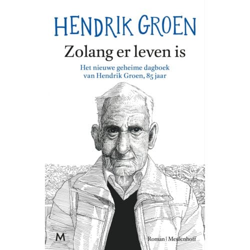 Zolang Er Leven Is - Hendrik Groen