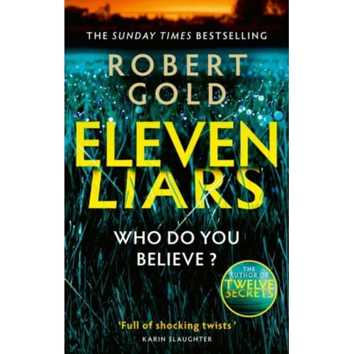 Eleven Liars - Ben Harper - Robert Gold
