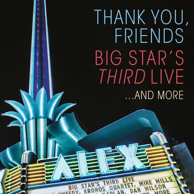 Big Star's Third Live - Thank You, Friends: Big Star's Third Live...And More (Blu-Ray | 2 CD) (Limited Edition)