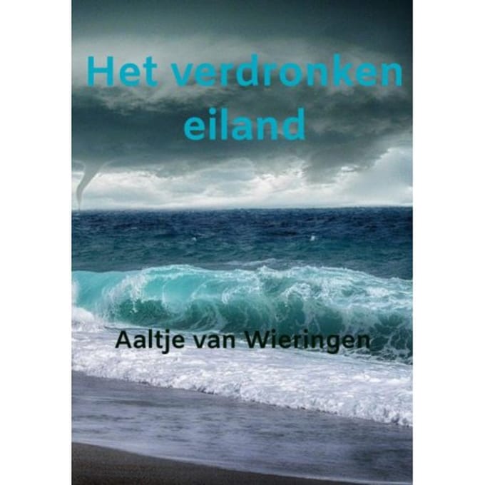 Het Verdronken Eiland - Aaltje Van Wieringen