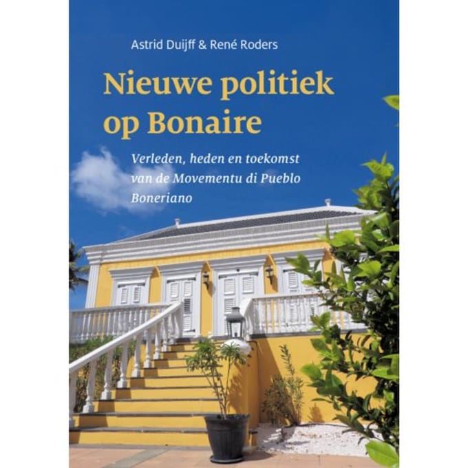 Nieuwe Politiek Op Bonaire - Astrid Duijff
