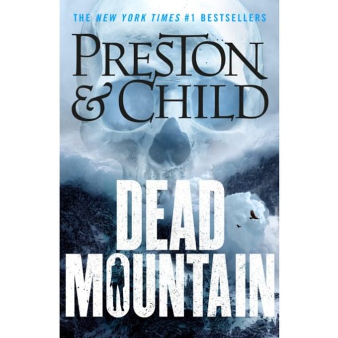 Dead Mountain - Nora Kelly - Douglas Preston