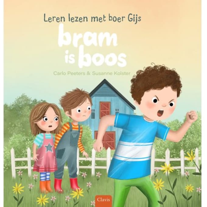 Bram Is Boos - Leren Lezen Met Boer Gijs - Carlo Peeters