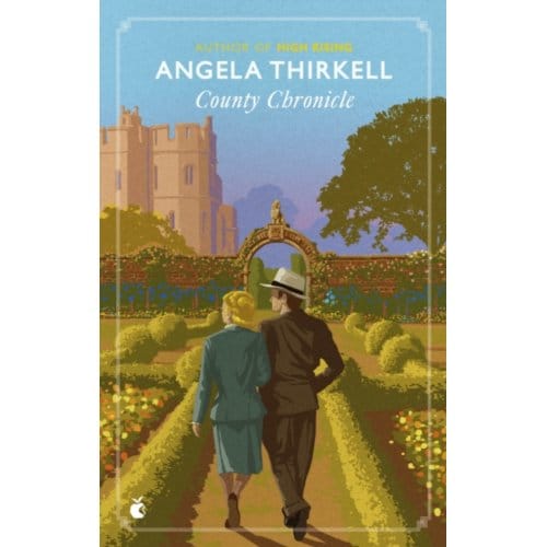 County Chronicle - Barsetshire - Angela Thirkell