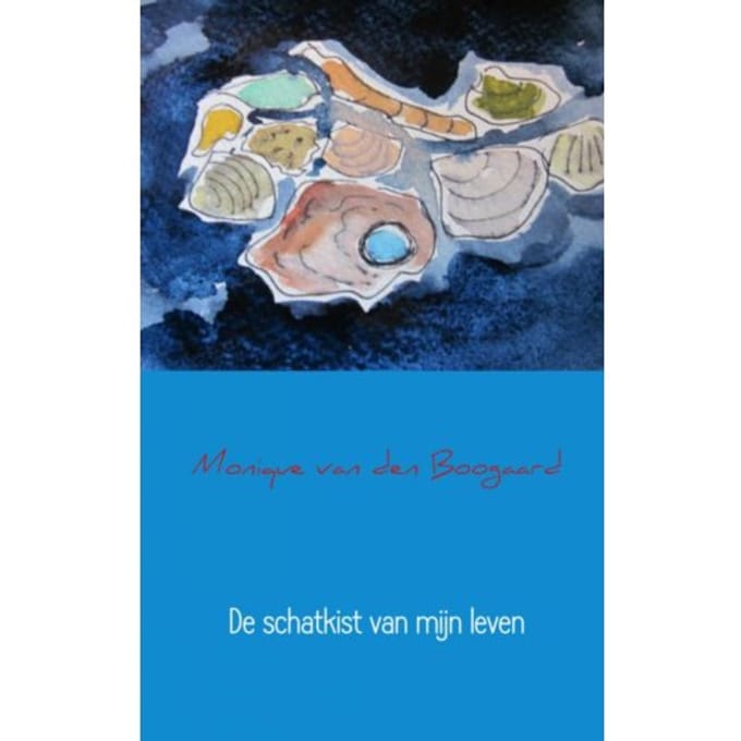De Schatkist Van Mijn Leven - Monique van den Boogaard