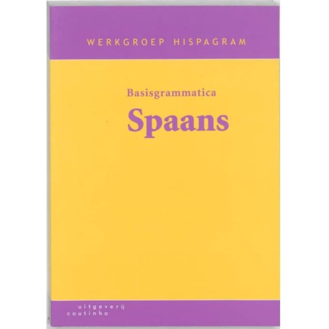 Basisgrammatica Spaans - Werkgroep Hispagram
