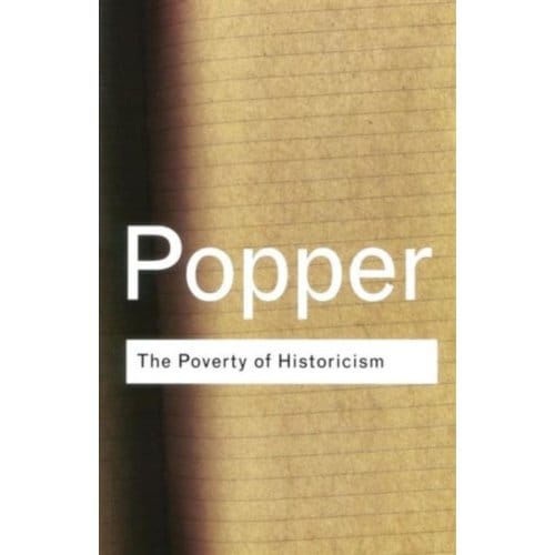 The Poverty Of Historicism - Routledge Classics - Popper, Karl