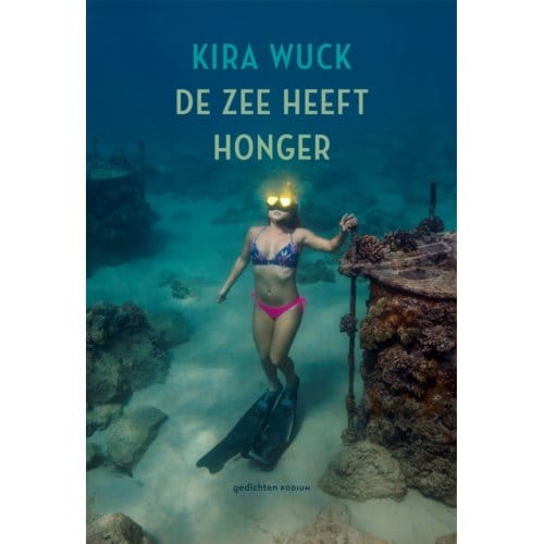 De Zee Heeft Honger - Kira Wuck