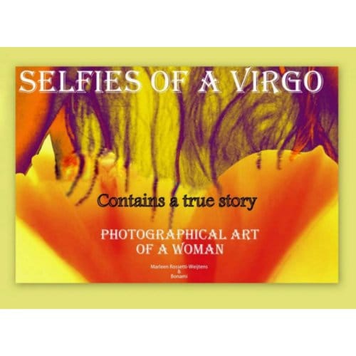 Selfies Of A Virgo - Marleen Rossetti