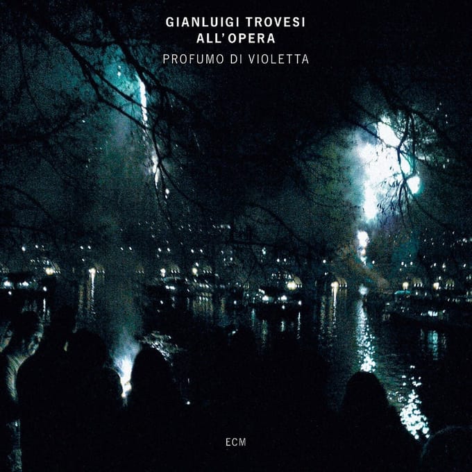 Gianluigi Trovesi All'Opera - Profumo Di Violetta (CD)