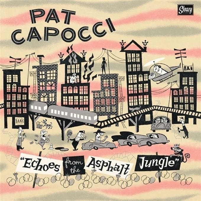 Pat Capocci - Echoes From The Asphalt Jungle (LP)