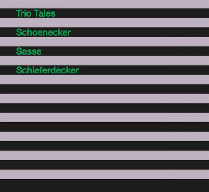 Schoenecker/Sasse/Schie - Trio Tales (CD)