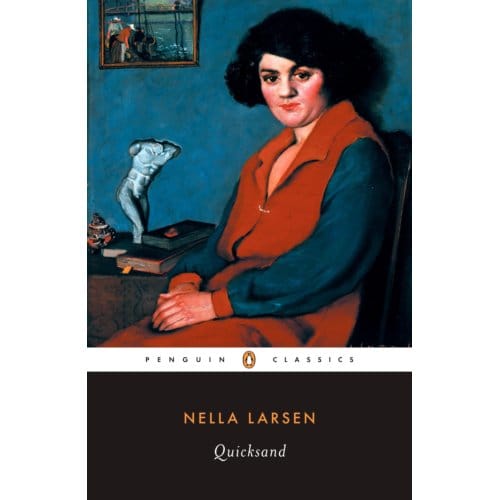 Quicksand - Penguin Twentieth-Century Classics - Nella Larsen