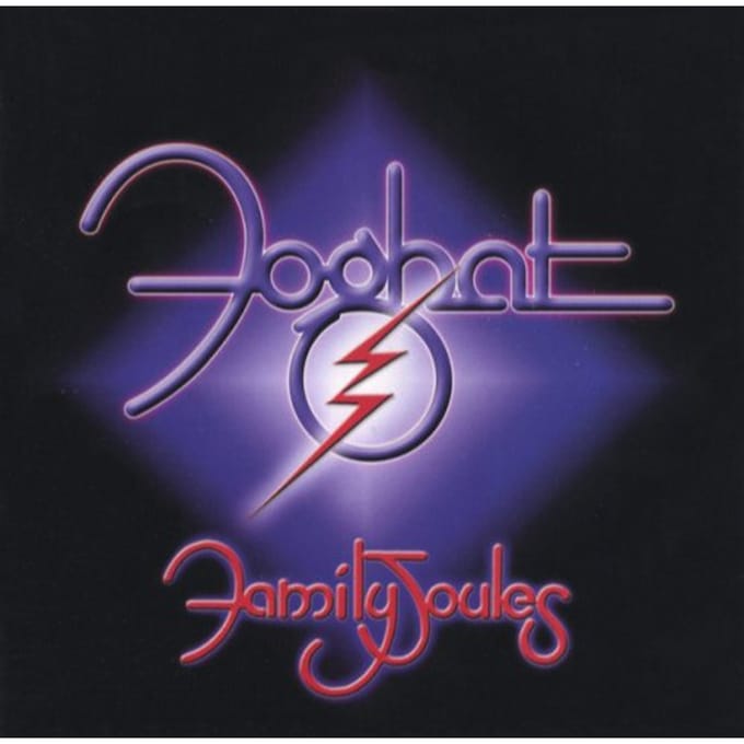 Family Joules - Foghat
