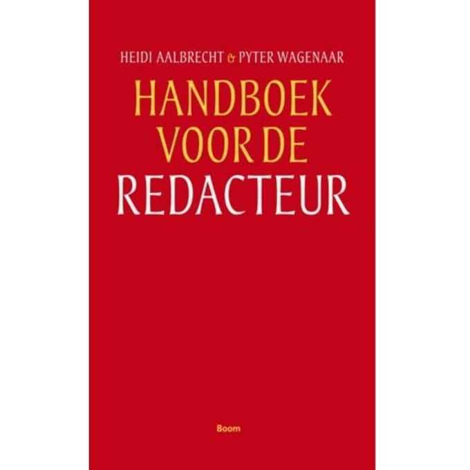 Handboek Voor De Redacteur - Heidi Aalbrecht