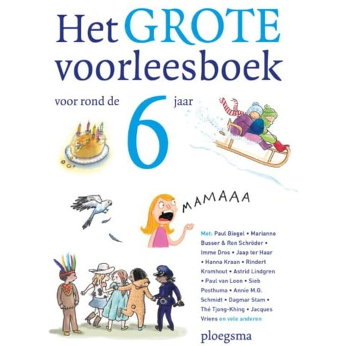 Het Grote Voorleesboek Voor Rond De Zes Jaar