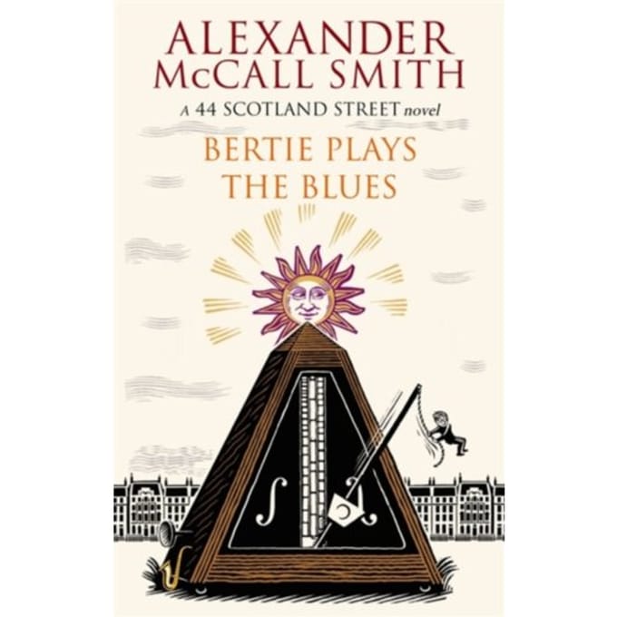Bertie Plays The Blues - 44 Scotland Street - Alexander McCall Smith
