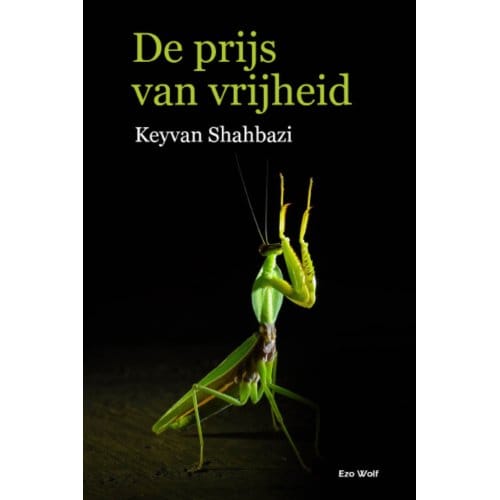 De Prijs Van Vrijheid - Keyvan Shahbazi